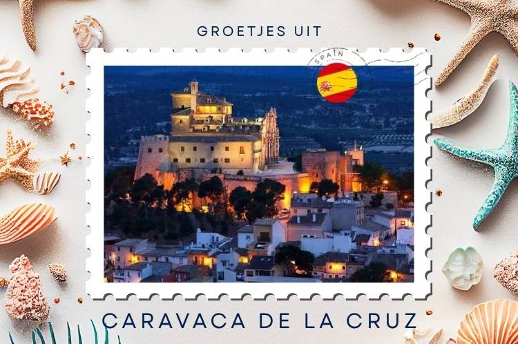 Saludos desde Caravaca de la Cruz: fe, caballos e historia