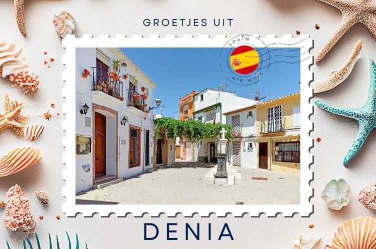 Groetjes uit Dénia: waar bergen, stranden en gastronomie samenkomen