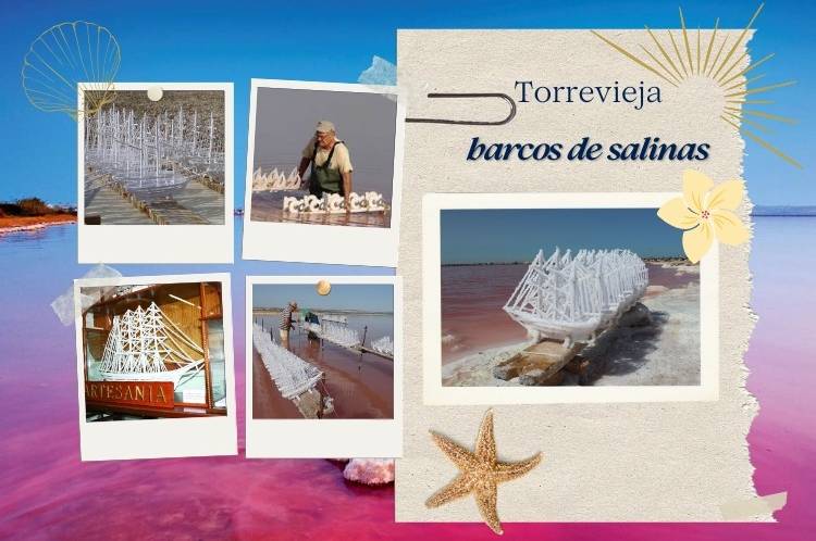 The salt boats of Torrevieja - Barcos de Sal:craft and tradition from the salt lake The salt boats of Torrevieja - Barcos de Sal:craft and tradition from the salt lake